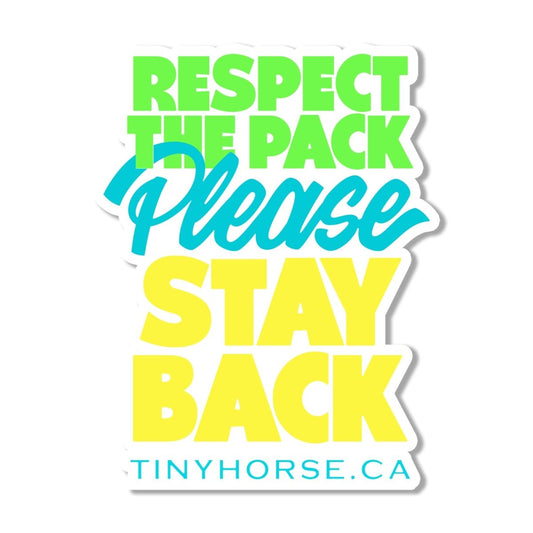 "Respect the pack" removable vinyl Dog Walker Lifestyle Sticker